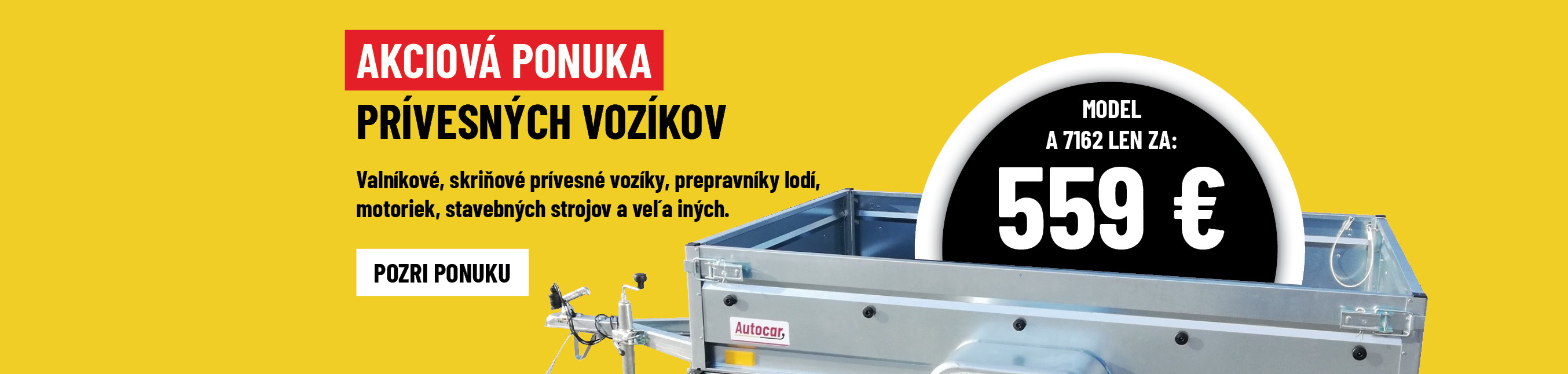 Akciová ponuka prívesných vozíkov